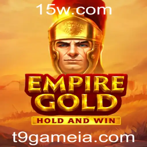 Descubra o Fascinante Mundo de EmpireGold: O Novo Jogo T9game